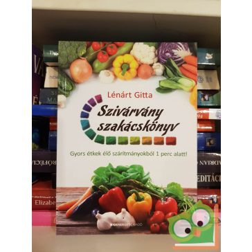 Lénárt Gitta: Szivárvány szakácskönyv