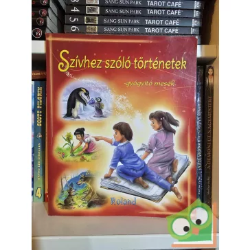   Sas Szilvia (szerk.): Szívhez szóló történetek - Gyógyító mesék