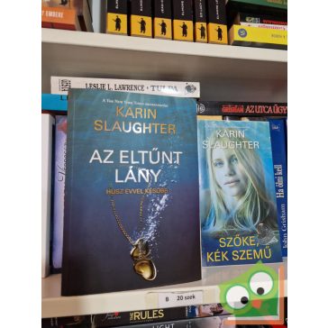   Karin Slaughter: Szőke, kék szemű - Az eltűnt lány (két kötet együtt)