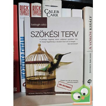 Balogh Ottó: Szökési terv
