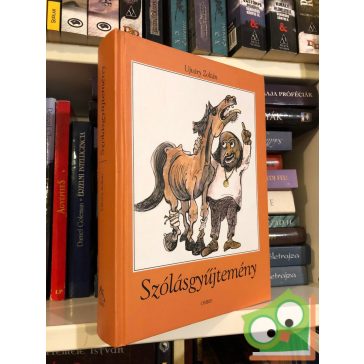 Ujváry Zoltán: Szólásgyűjtemény