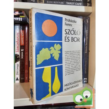 Prohászka Ferenc: Szőlő és bor (1973)