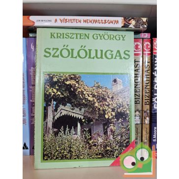 Kriszten György: Szőlőlugas