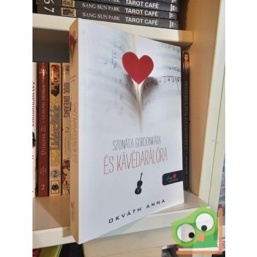   Okváth Anna: Szonáta gordonkára és kávédarálóra (Vörös pöttyös könyvek) (fine selection)