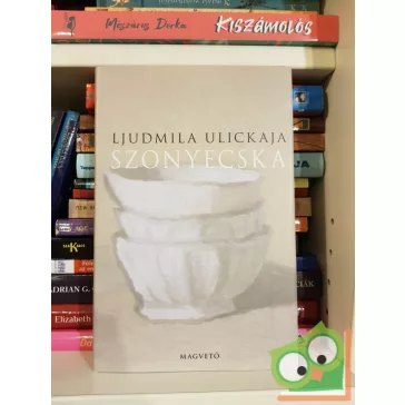 Ljudmila Ulickaja: Szonyecska