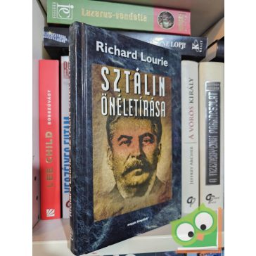 Richard Lourie: Sztálin önéletírása