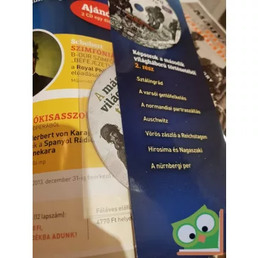   A második világháború története (második rész)  Sztálingrádtól Hirosimáig  (DVD melléklettel)