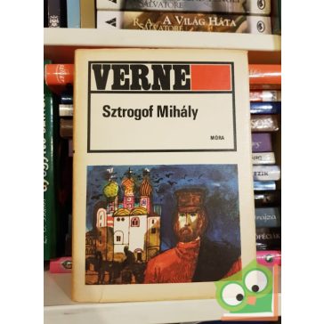 Jules Verne: Sztrogof Mihály