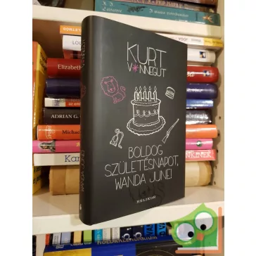 Kurt Vonnegut: Boldog születésnapot, Wanda June!