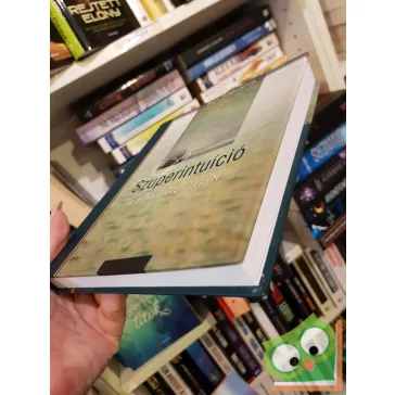   Kurt Tepperwein: Szuperintuíció - A belső hang üzenete (nagyon ritka)