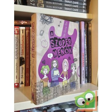 Mán-Várhegyi Réka: A szupermenők