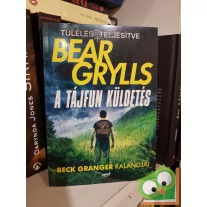   Bear Grylls: A tájfun küldetés (Túlélés: teljesítve 9.)