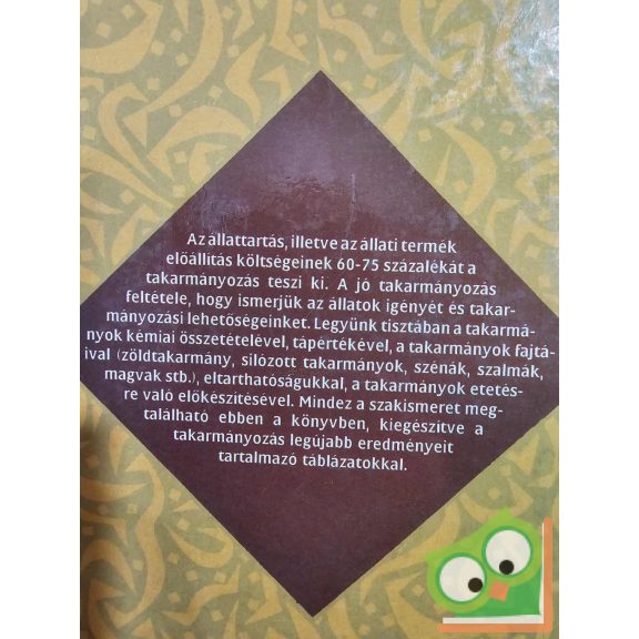 Kakuk Tibor - Schmidt János: Takarmányozástan