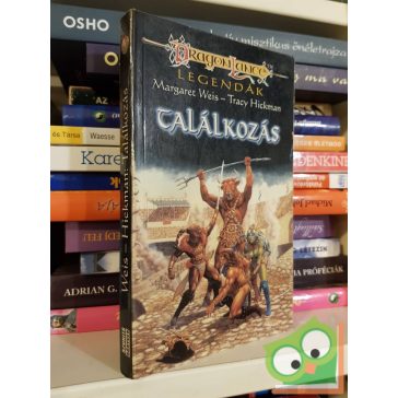 Margaret Weis - Tracy Hickman: Találkozás (Legendák 1/2.)