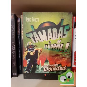 Izing Róbert: Támadás az űrből!