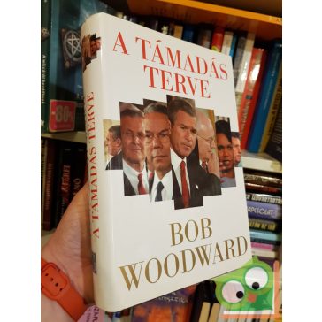 Bob Woodward: A támadás terve
