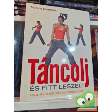 Natalie Blenford: Táncolj és fitt leszel!