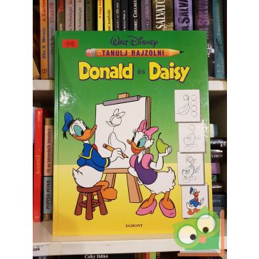 Walt Disney – Tanulj rajzolni – Donald és Daisy
