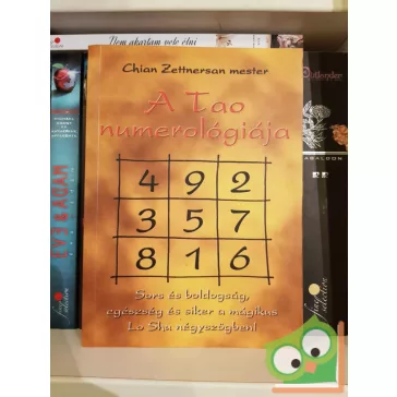 Chian Zettnersan mester: A Tao numerológiája