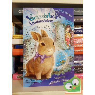   Daisy Meadows: Tapsifül rejtélyes eltűnése (Varázslatos Állatbirodalom 1.)