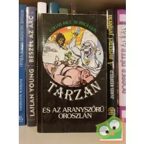   Edgar Rice Burroughs: Tarzan és az aranyszőrű oroszlán (Tarzan 9.)