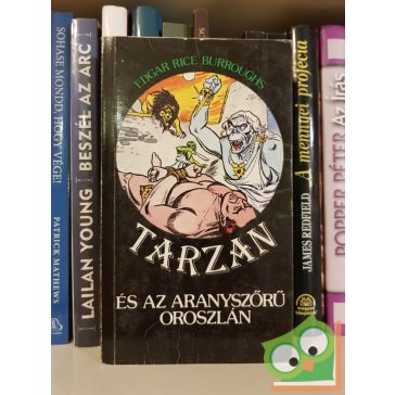   Edgar Rice Burroughs: Tarzan és az aranyszőrű oroszlán (Tarzan 9.)