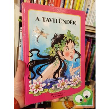   Jakob Grimm, Wilhelm Grimm, Wilhelm Hauf: A tavitündér (Füzesi Zsuzsa rajzaival)