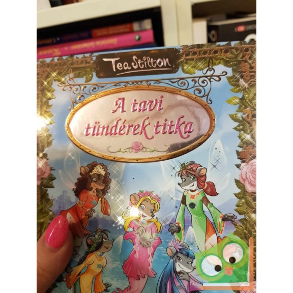 Tea Stilton: A tavi tündérek titka (Tea Stilton Különkiadás 2.)
