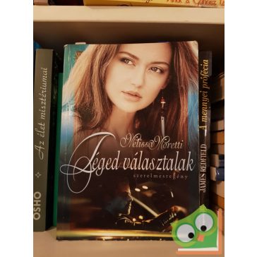 Melissa Moretti: Téged választalak