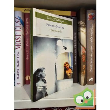 François Mauriac: Tékozló szív