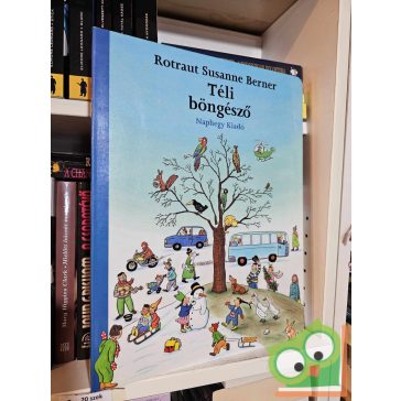   Rotraut Susanne Berner: Téli böngésző (Évszakos böngésző 1.) (Naphegy kiadó)