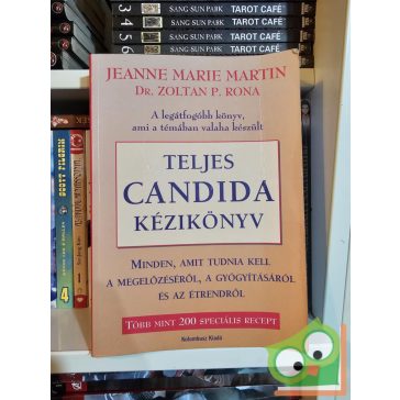   Jeanne Marie Martin, Zoltan P. Rona: Teljes candida kézikönyv