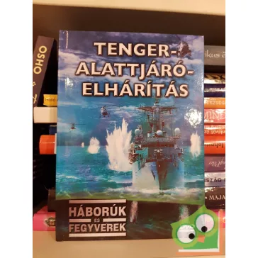   Tengeralattjáró elhárítás  (Háborúk és fegyverek 23) (kiskönyv plusz DVD)
