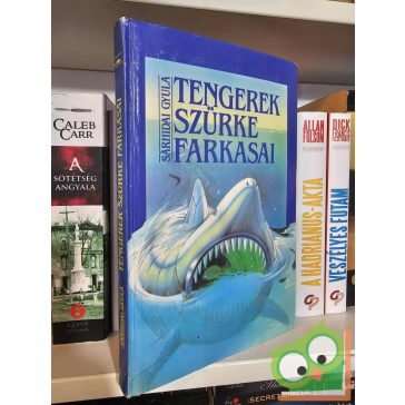 Sárhidai Gyula: Tengerek szürke farkasai