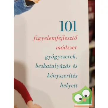   Thomas Armstrong: Tényleg ADHD-s a gyerekem? (gyereknevelés) (újszerű)