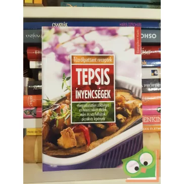 Toró Elza (szerk.): Tepsis ínyencségek