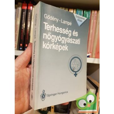 Gődény-Lampé: Terhesség és nőgyógyászati kórképek