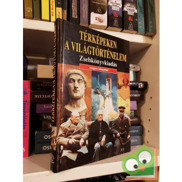 Térképeken a világtörténelem