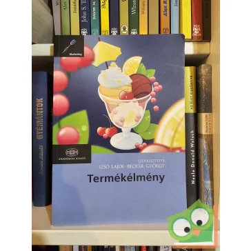 Becker György,  Izsó Lajos: Termékélmény