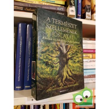   John Matthews , Will Worthington: A természet szellemének jóslatai