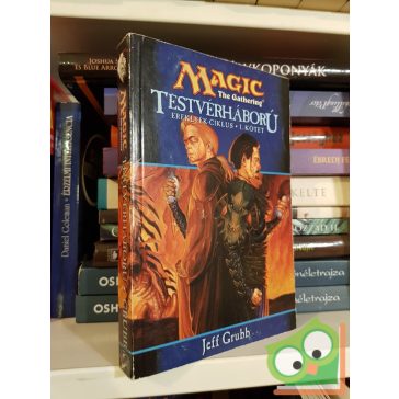 Jeff Grubb: Testvérháború (Ereklyék-ciklus 1.)