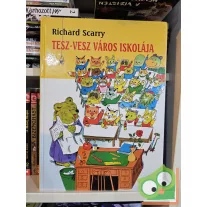   Richard Scarry: Tesz-vesz város iskolája (Tesz-vesz város)