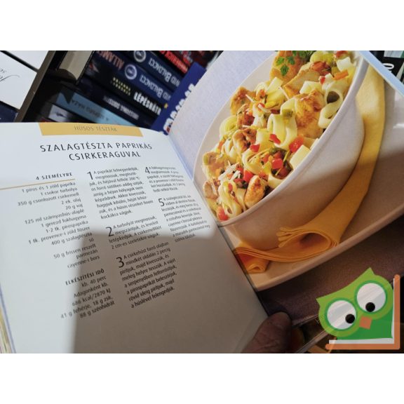 Tésztaételek - Gyors ínyencfogások minden napra