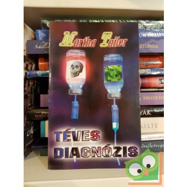 Martha Tailor: Téves diagnózis
