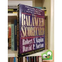   Robert S. Kaplan, David P. Norton: The Balanced Scorecard: Translating Strategy into Action