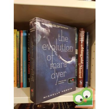   Michelle Hodkin: The Evolution of Mara Dyer - Mara Dyer változása (Mara Dyer 2.)(Vörös pöttyös könyvek)(Fine Selection)