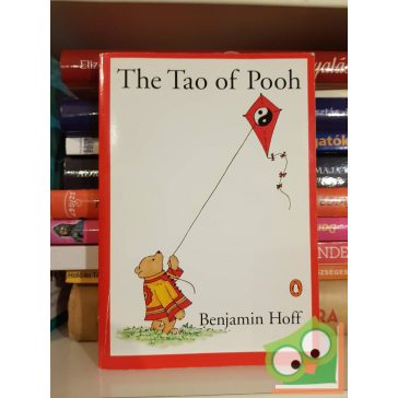 Benjamin Hoff: The Tao of Pooh (Penguin Books)