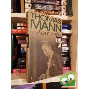 Thomas Mann: Királyi fenség