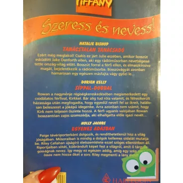 Tiffany: Szeress és nevess! 2006/8