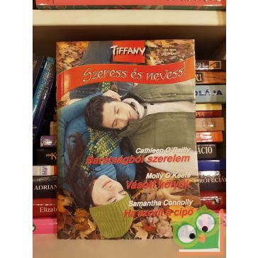 Tiffany: Szeress és nevess! 2007/13